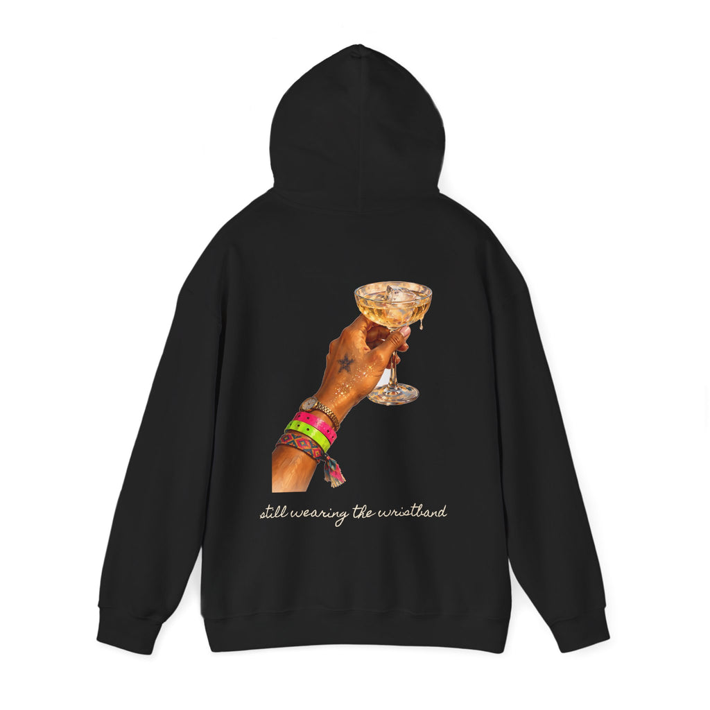 Still Wearing The Wristband Hoodie — Painted Club Wristbands & Champagne Back Print Hoodie