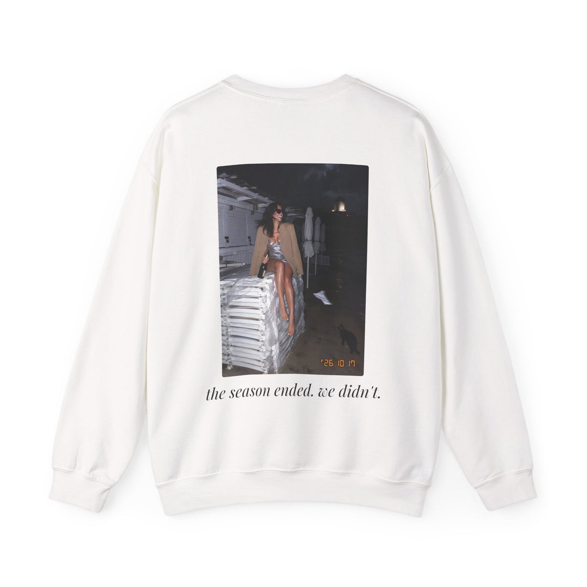 The Season Ended. We Didn't. Crewneck Sweatshirt — Mykonos Off-Season Flash Photo Back Print