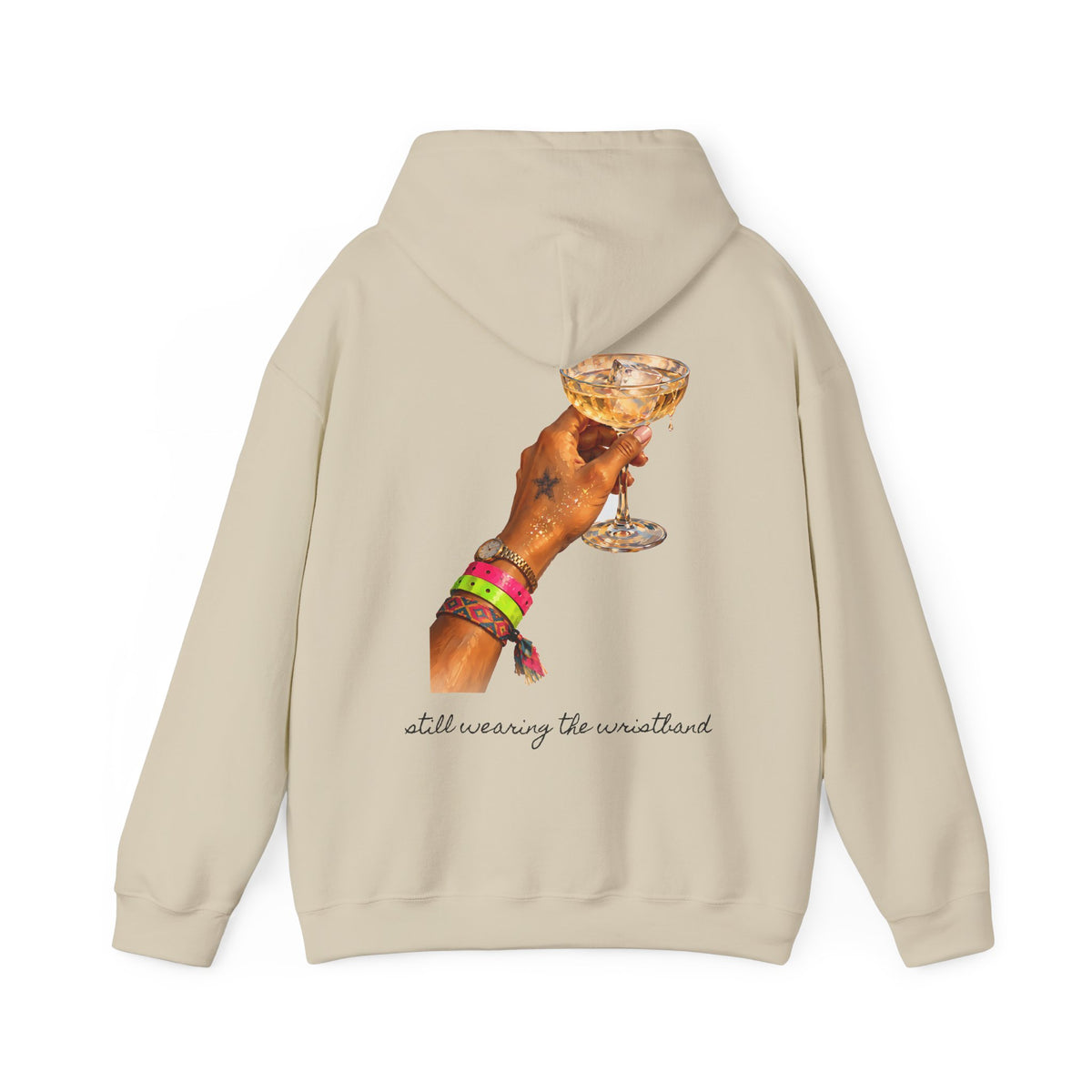 Still Wearing The Wristband Hoodie — Painted Club Wristbands & Champagne Back Print Hoodie