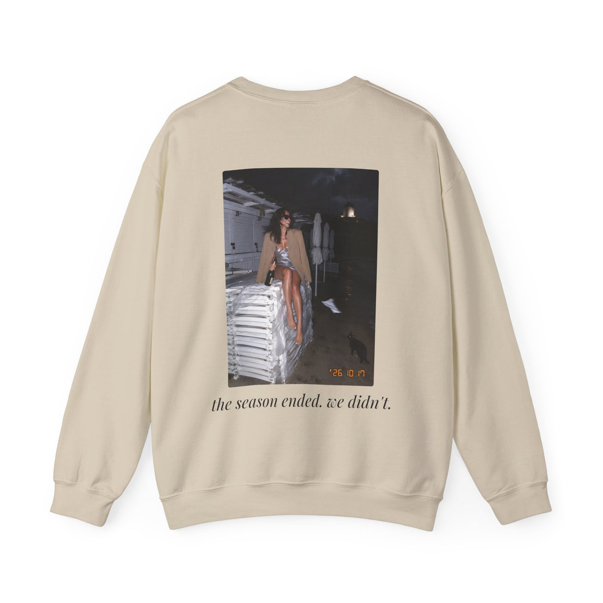 The Season Ended. We Didn't. Crewneck Sweatshirt — Mykonos Off-Season Flash Photo Back Print