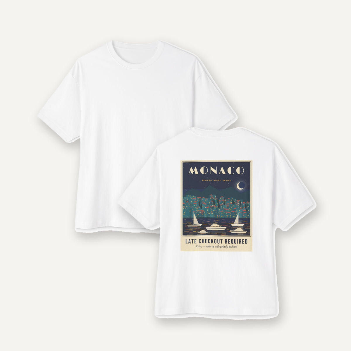 Monaco Late Checkout Required tee, front and back