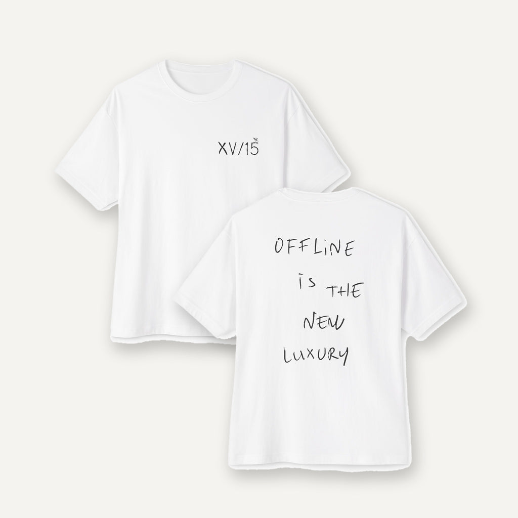 Offline Is The New Luxury tee, front and back